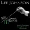 Lee Johnson & London Symphony Orchestra - Johnson: Symphonic Series III: Symphony No. 4: Seaside Symphony, Ora Pro Mi